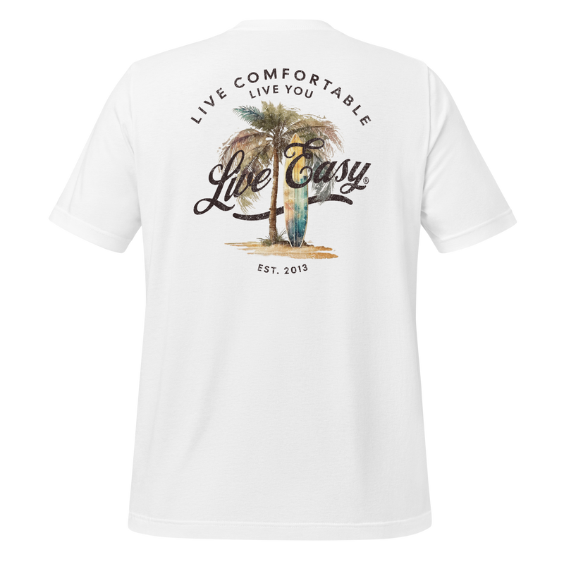 Live Easy® Live Comfortable Tee - Living Easy®