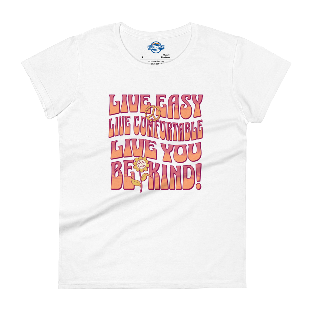 Live Easy® Be Kind Women's Tee - Living Easy®